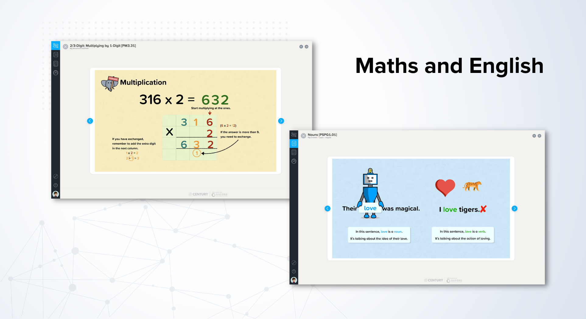 an image of CENTURY's maths content (multiplying by 1 digit) alongside an image of CENTURY's English content (nouns)