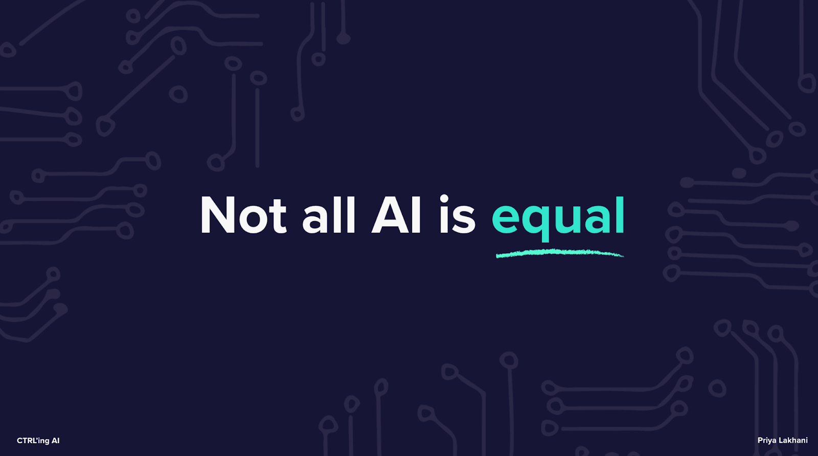 Not all AI is equal